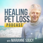 Logo of the podcast Healing Pet Loss Podcast Podcast Healing Pet Loss Podcast