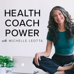 Health Coach Power Community Podcast Health Coach Power Community