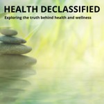 Health Declassified Podcast Health Declassified