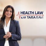 Logo of the podcast Health Law with Tara Ravi Podcast Health Law with Tara Ravi