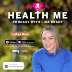 Logo of the podcast Health Me with Lisa Brady Podcast Health Me with Lisa Brady
