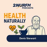 Logo of the podcast Health Naturally with Denis Stewart Podcast Health Naturally with Denis Stewart