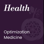 Health Optimization Medicine Podcast Podcast Health Optimization Medicine Podcast