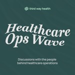 Logo of the podcast Healthcare Ops Wave Podcast Healthcare Ops Wave