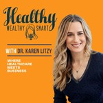 Healthy Wealthy & Smart Podcast Healthy Wealthy & Smart