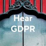 Podcast Hear GDPR
