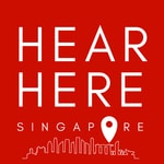 Hear. Here. Singapore. Hear. Here. Singapore.