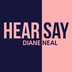 Hear Say Diane Neal Podcast Hear Say Diane Neal
