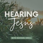 Logo of the podcast Hearing Jesus: Bible Study, Daily Devotional, Scripture, Faith, Hear from God, Bible, Devotions