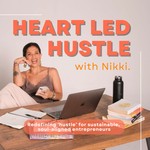 Logo of the podcast Heart Led Hustle With Nikki Podcast Heart Led Hustle With Nikki