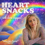 Logo of the podcast Heart Snacks with Dana Kippel: Metaphysics, Magic, and Mental Health Podcast Heart Snacks with Dana Kippel: Metaphysics, Magic, and Mental Health