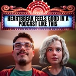 Logo of the podcast Heartbreak Feels Good in a Podcast Like This Podcast Heartbreak Feels Good in a Podcast Like This