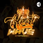 Podcast HeatWave