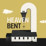 Logo of the podcast Heaven Bent Podcast Heaven Bent