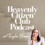 Logo of the podcast Heavenly Citizen Club Podcast Heavenly Citizen Club
