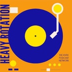 Logo of the podcast Heavy Rotation Podcast Heavy Rotation
