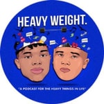 Logo of the podcast Heavy Weight Podcast Podcast Heavy Weight Podcast