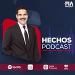 Logo of the podcast Hechos Podcast: Noticias con Javier Alatorre Podcast Hechos Podcast: Noticias con Javier Alatorre
