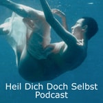 Podcast Heil Dich Doch Selbst Podcast