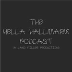 Logo of the podcast Hella Hallmark Podcast Hella Hallmark