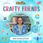 Logo of the podcast Hello Crafty Friends Podcast Podcast Hello Crafty Friends Podcast