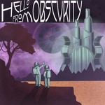 Logo of the podcast Hello From Obscurity Podcast Hello From Obscurity