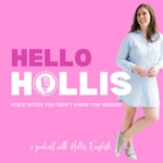 Logo of the podcast Hello Hollis Podcast Podcast Hello Hollis Podcast