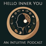 Hello Inner You Podcast Hello Inner You
