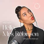 Podcast Hello, Mrs. Robinson