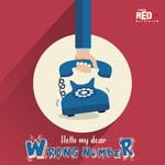 Logo of the podcast Hello My dear Wrong Number Podcast Hello My dear Wrong Number