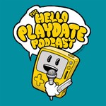 Hello Playdate Podcast Podcast Hello Playdate Podcast