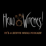 Logo of the podcast Hello Witches! It's a Stevie Nicks Podcast. Podcast Hello Witches! It's a Stevie Nicks Podcast.
