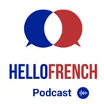 Logo of the podcast HelloFrench podcast - Learning French with news is easy like a hello ! Podcast HelloFrench podcast - Learning French with news is easy like a hello !