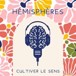 Logo of the podcast Hémisphères Podcast Hémisphères
