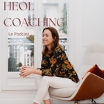 Logo of the podcast Heol Coaching- Le Podcast Podcast Heol Coaching- Le Podcast