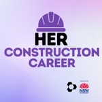 Logo of the podcast Her Construction Career Podcast Her Construction Career