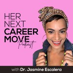Her Next Career Move Podcast Her Next Career Move
