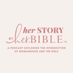 Logo of the podcast her STORY by her.BIBLE Podcast her STORY by her.BIBLE