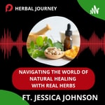 Logo of the podcast Herbal Journey: Navigating the World of Natural Healing Podcast Herbal Journey: Navigating the World of Natural Healing