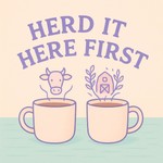 Logo of the podcast Herd it Here First Podcast Herd it Here First