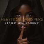 Logo of the podcast Heretical Whispers Missing podcast logo