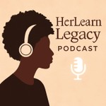 Logo of the podcast HerLearn Legacy Podcast Podcast HerLearn Legacy Podcast
