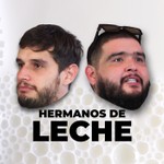 Logo of the podcast Hermanos de Leche Podcast Hermanos de Leche