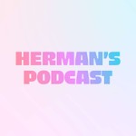Logo of the podcast Herman's Podcast Podcast Herman's Podcast