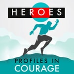 Heroes, Action, Adventure, Extreme Sports - Profiles in Courage - The Creative Process