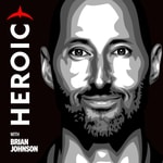 Logo of the podcast Heroic with Brian Johnson | Activate Your Best. Every Day.