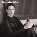 Podcast Herrin LaNisha - Die Welt der Dominanz und Sexualität