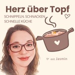 Logo of the podcast Herz über Topf - Schnippeln. Schnacken. Schnelle Küche. Podcast Herz über Topf - Schnippeln. Schnacken. Schnelle Küche.