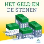 Het Geld en de Stenen Podcast Het Geld en de Stenen