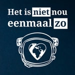 Logo of the podcast Het is niet nou eenmaal zo Podcast Het is niet nou eenmaal zo